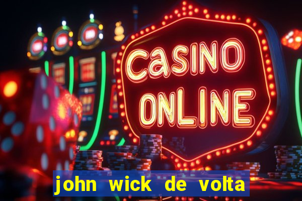 john wick de volta ao jogo download